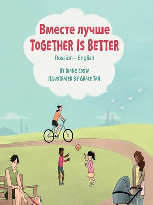 cover image of Together Is Better (Russian-English)